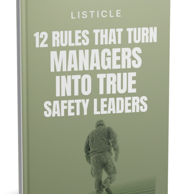 12 Rules That Turn Managers Into True Safety Leaders
