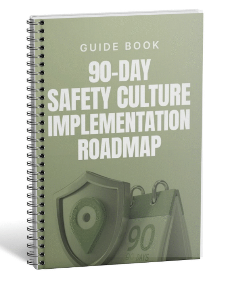 90-Day Safety Culture Implementation Roadmap - Leadership Publishing - Let's Get You Motivated - LeadershipPublishing.com