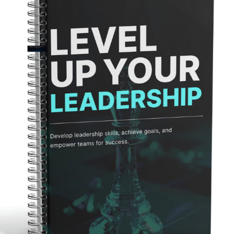 Level Up Your Leadership Guide