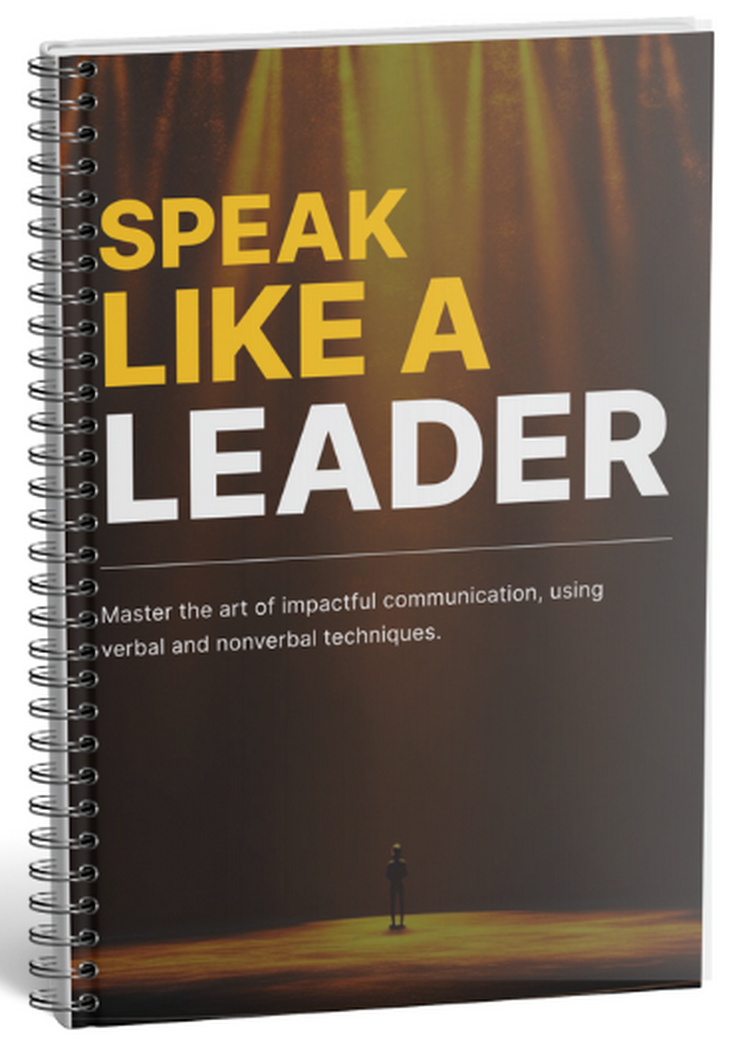 Speak Like a Leader - Leadership Publishing - Let's Get You Motivated - LeadershipPublishing.com