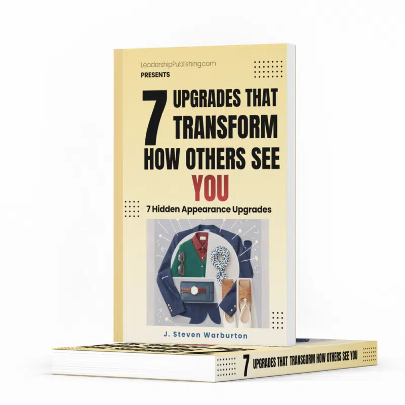 7 Upgrades That Transform How Others See You