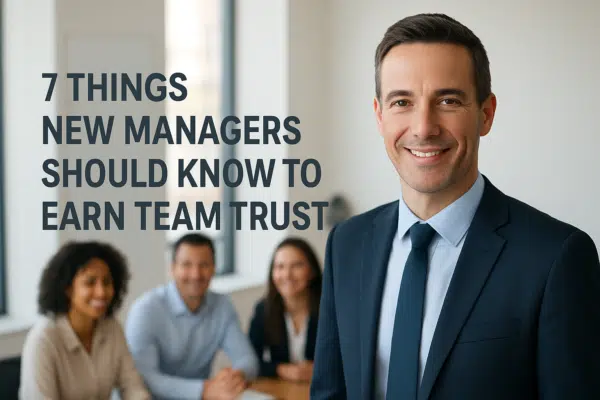 7 things new managers should know