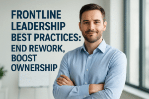 frontline leadership best practices