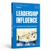 Leadership Influence:essence of leadership is followership. In other words, it is the willingness of other people to follow that makes a person a leader