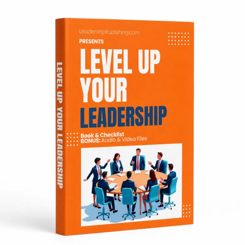 Level Up Your Leadership is a guide for improvement and have a willingness to learn and apply the materials, being a better leader